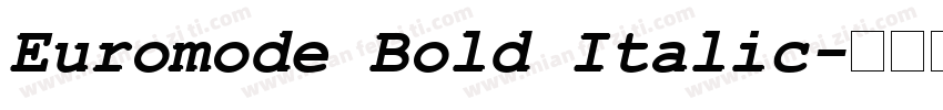 Euromode Bold Italic字体转换